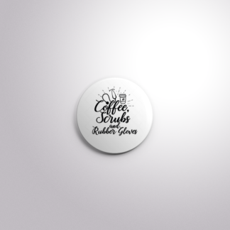 C161 Interchangeable Badge Button Coffee Scrubs and Rubber Gloves